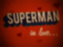 Superman in ♥